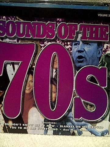 SOUNDS OF THE 70S (IF YOU DON'T KNOW ME BY NOW  BLANKET ON THE GROUND  ETC.) (CD FOR SALE)