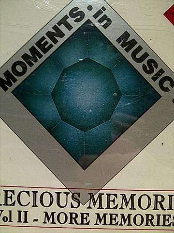 MOMENTS IN MUSIC  PREVIOUS MEMORIES VOL ii  MORE MEMORIES (NAT COLE  KENNY ROGERS ETC) (CD FOR SALE)