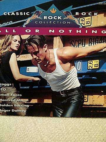 CLASSIC ROCK  COLLECTION  ALL OR NOTHING (TROGGS  BTO  MANFRED MANN ETC) (CD FOR SALE)