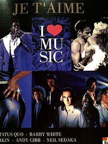 JE T'AIME  I LOVE MUSIC (KOOL & THE GANG  ANDY GIBB  NEIL SEDAKA ETC.) (CD FOR SALE)