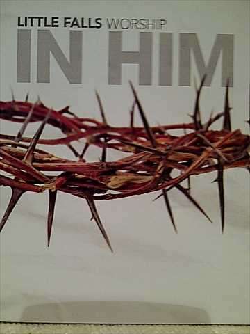 Little Falls Worship: In Him : CD