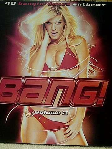 Bang Volume Three: Various Artists : 2 Cd Set : 40 Banging Dance Anthems : CD