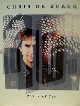 CHRIS DE BURGH, POWER OF TEN