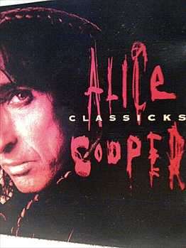 Alice Cooper : Classicks : CD