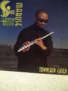 Sipho Hotsix Mabuse : Township Child : CD