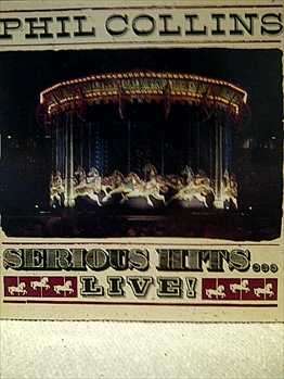 Phil Collins : Serious Hits, Live : CD