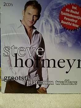 Steve Hofmeyr : Grootste Platinum Treffers , Double Cd : CD
