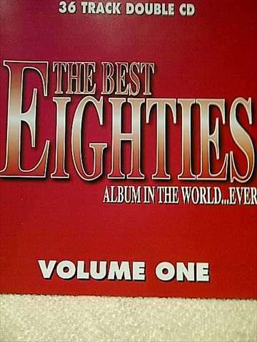 THE BEST EIGHTIES ALBUM IN THE WORLD EVER, DOUBLE CD, VOL 1 (TONI BASIL, PET SHOP BOYS ETC.)