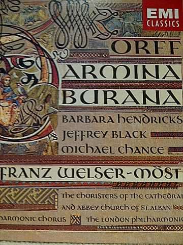ORFF ARMINA BURANA, FRANZ WELSER-MOST (THE CHORISTS OF THE CATHEDRAL AND ABBEY CHURCH OF ST. ALBAN)
