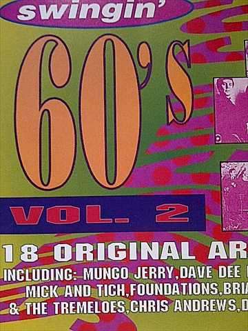 SWINGIN' 60'S VOL 2 (DO YOU LOVE ME, BABY NOW THAT I FOUND YOU, BEND IT, THE CRYING GAME ETC.)