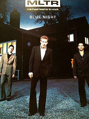 MlTR : Michaal Learns to Rock : Blue Night : CD