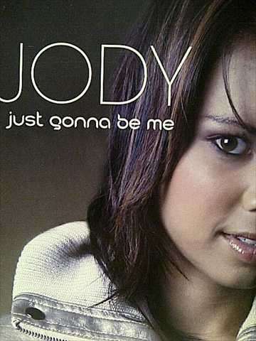 Jody : Just Gonna be Me : CD