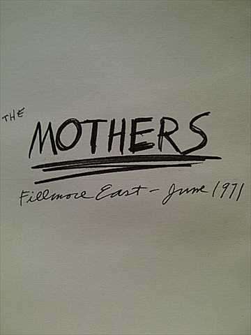Frank Zappa / The Mothers : Fillmore East June 1971 : CD