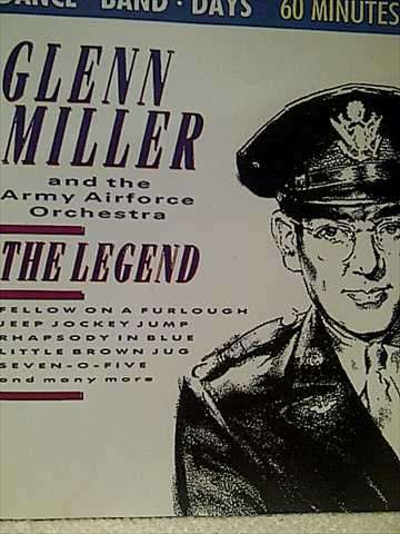 Glen Miller and the Army Airforce Orchestra : The Legend : CD