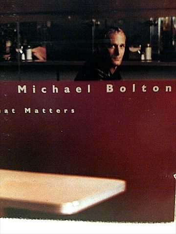 Michael Bolton : All that matters : CD