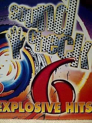 Sound Check Volume 6 : 19 Explosive Hits : CD