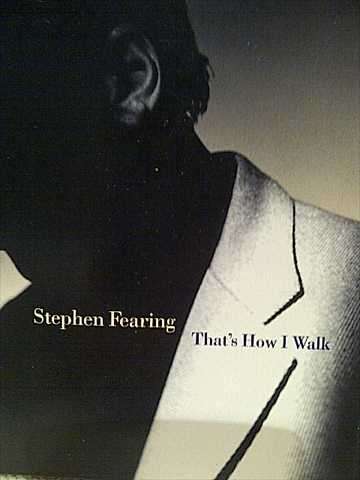 Stephen Fearing : That?s How I Walk : CD