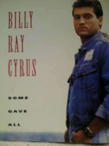 Billy Ray Cyrus : Some Gave All  : CD