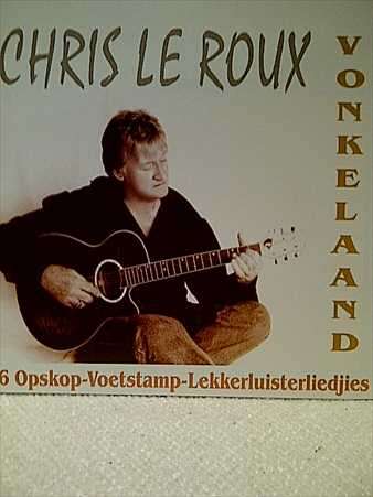 Chris Le Roux: 16 Opskop Voetstamp Lekkerluisterliedjies : Vonkelaand : PREOWNED CD