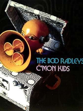 The Boo Radleys : C'Mon Kids  : CD
