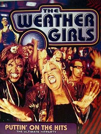 The Weather Girls : Putting on the Hits : The Ultimate Hitparty  : CD