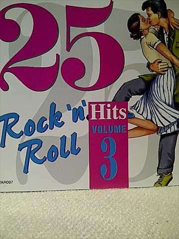 25 ROCK 'N ROLL HITS  VOL 3 (SEE YOU LATER ALLIGATOR  RED RIVER ROCK ETC.) (CD FOR SALE)