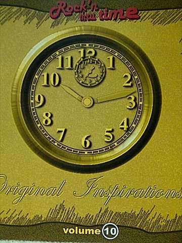 ROCK 'N THRU TIME  VOLUME 10  ORIGINAL INSPIRATIONS (CD FOR SALE)