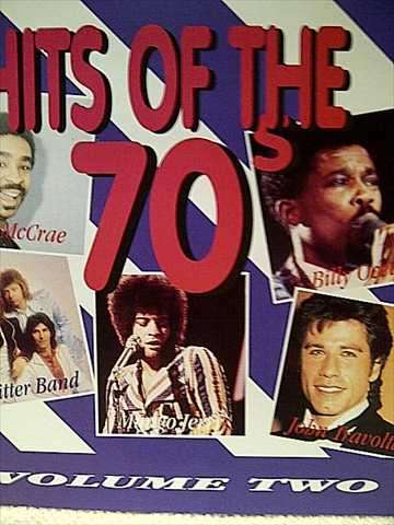 HITS OF THE 70'S  VOLUME 2 (TREAT HER LIKE A LADY  CHICK A BOOM  GREASED LIGHTNING ETC.)
