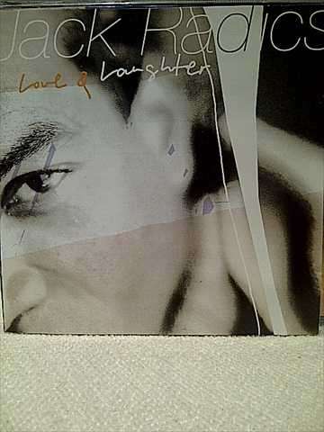 JACK RADICS  LOVE & LAUGHTER : CD