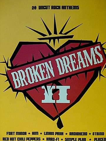 BROKEN DREAMS II (FORT MINOR  HIM  LINKIN PARK  RADIOHEAD ETC.) (CD FOR SALE)