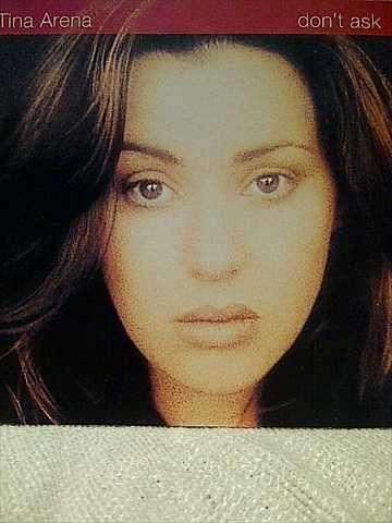 Tina Arena : Dont Ask  : CD