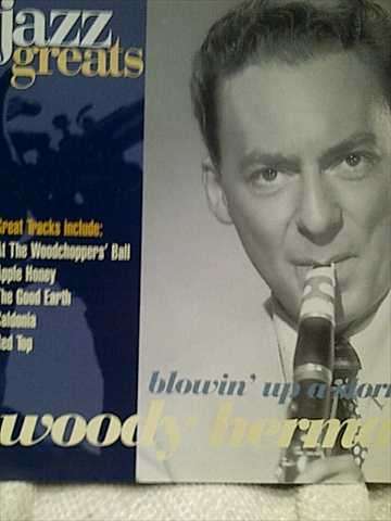 Jazz Greats : Woody Herman : Blowing Up a Storm  : CD