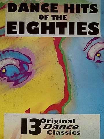 Dance Hits of the Eighties : Variosu Artists  : CD
