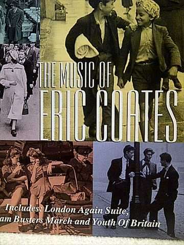 The Royal Yeomanry Band : The Music of Eric Coates  : CD