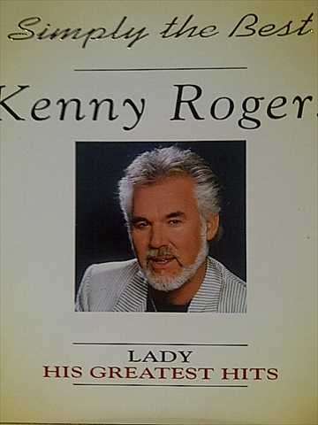 Kenny Rogers : Simply the best : Lady : His Greatest Hits  : CD
