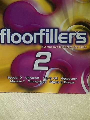 Floorfillers 2 : 40 Massive hits from the clubs : 2 CD Set  : CD