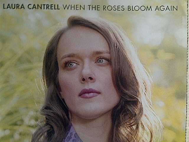 Laura Cantrell: When the Roses Bloom Again : PREOWNED CD
