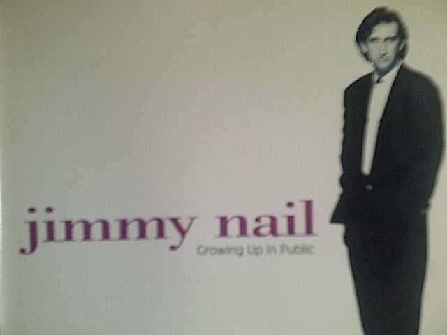 Jimmy Nail : Growing Up in Public  : CD