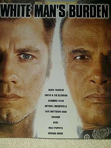 White Mans Burden : Music from the Motion Picture : PREOWNED CD