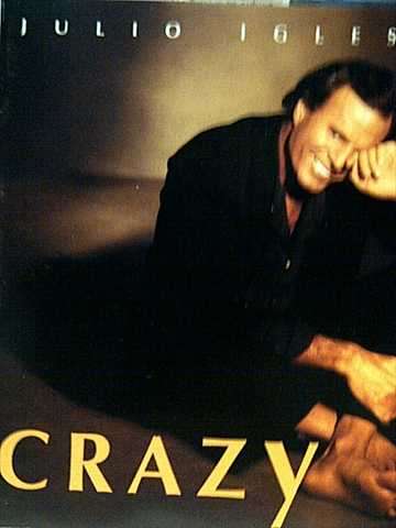 Julio Iglesias : Crazy (CD FOR SALE)