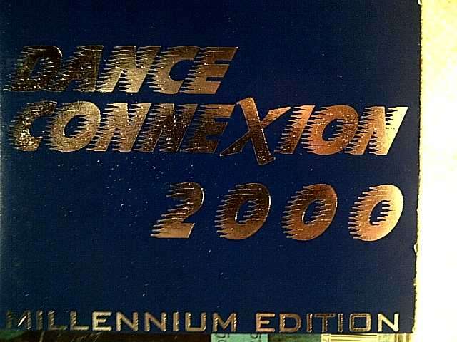 Dance Connexion 2000: Millennium Edition : 2 CD Set (CD FOR SALE)