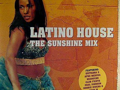Latino House : The Sunshine Mix (CD FOR SALE)