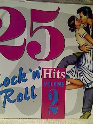 25 Rock and Roll Hits Volume Two : Various Artists  (CD FOR SALE)