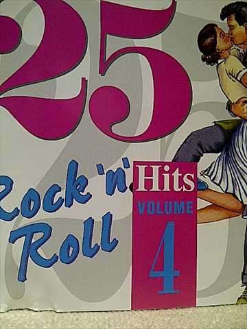 25 Rock and Roll Hits Volume Four : Various Artists  (CD FOR SALE)