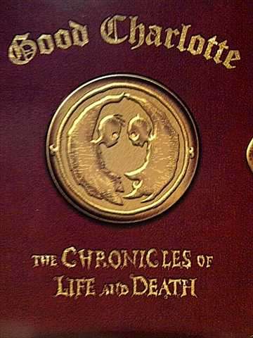 Good Charlotte : The Chronicles of Life and Death  (CD FOR SALE)