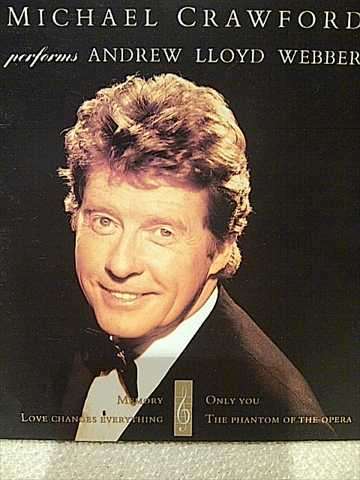 MICHAEL CRAWFORD PERFORMS ANDREW LLOYD WEBBER (CD FOR SALE)
