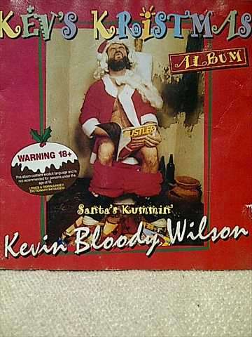 KEV'S KRISTMAS ALBUM, KEVIN BLOODY WILSON (Wear to inner sleeve)