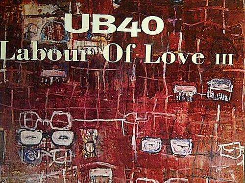 UB40 LABOUR OF LOVE III (CD FOR SALE)