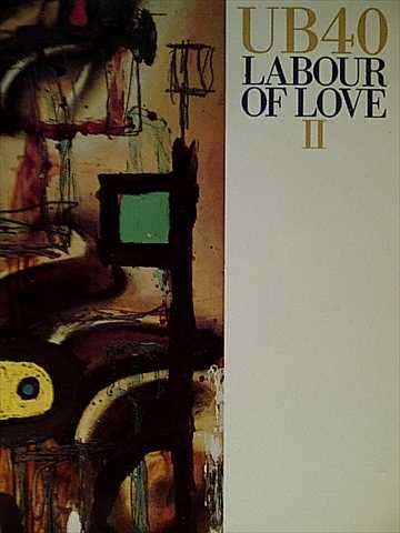 UB40 LABOUR OF LOVE II