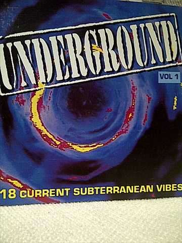 UNDERGROUND - VOL 1 (GLOWORM, OUR TRIBE, BOOMSHANKA ETC.) (CD FOR SALE)